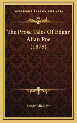 The Prose Tales of Edgar Allan Poe (1878) 1164458108 Book Cover