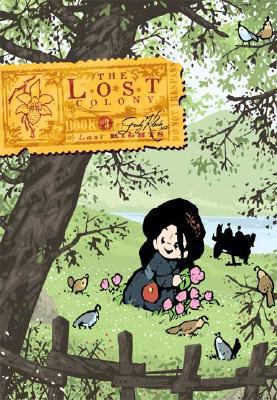 The Lost Colony, Book Three: Last Rights 1596430990 Book Cover