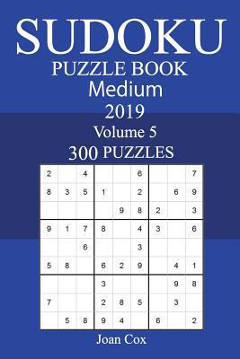 300 Medium Sudoku Puzzle Book 2019 1723467227 Book Cover