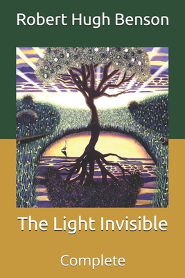 The Light Invisible: Complete B08WZJK6YT Book Cover