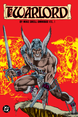 The Warlord by Mike Grell Omnibus Vol. 1 1799505529 Book Cover