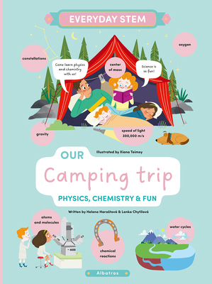 Our Camping Trip: Physics, Chemistry, and Fun 8000072858 Book Cover