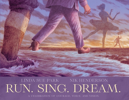 Run. Sing. Dream. 1636551769 Book Cover