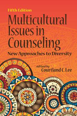 Multicultural Issues in Counseling: New Approac... 1556203691 Book Cover