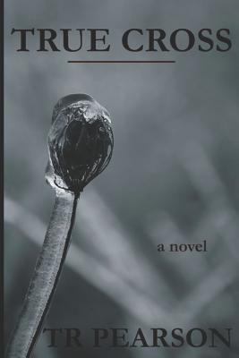 True Cross 1520414250 Book Cover