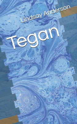 Tegan B084FKFMZB Book Cover