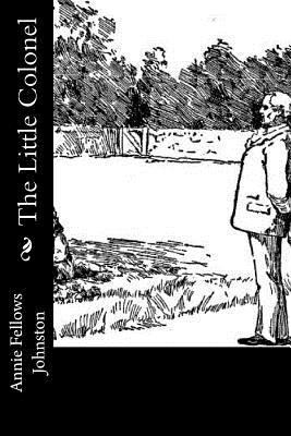The Little Colonel 1977622615 Book Cover