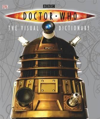 Doctor Who: The Visual Dictionary 1405318678 Book Cover