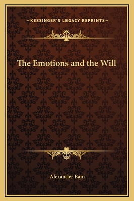 The Emotions and the Will 1169364764 Book Cover