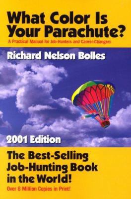 What Color is Your Parachute?: A Practical Manu... 1580082424 Book Cover