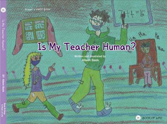 Hardcover Is My Teacher Human? Book