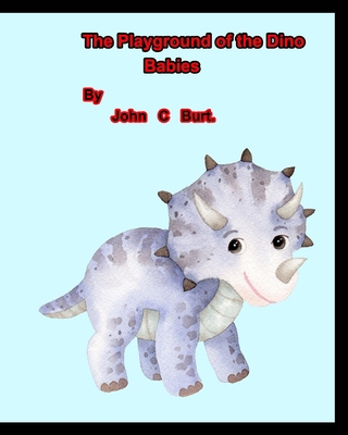 The Playground of the Dino Babies. Book Cover