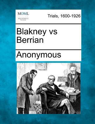 Blakney Vs Berrian 127506423X Book Cover