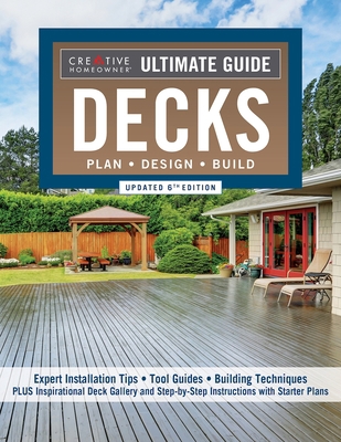 Ultimate Guide: Decks, Updated 6th Edition: Pla... 1580118623 Book Cover