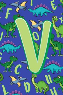 V: Dinosaur Alphabet Practice Writing Book for ... 1099274354 Book Cover