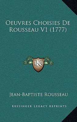 Oeuvres Choisies De Rousseau V1 (1777) [French] 1165969661 Book Cover