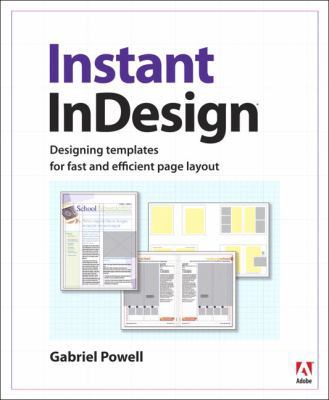 Instant Indesign: Designing Templates for Fast ... 0321495713 Book Cover