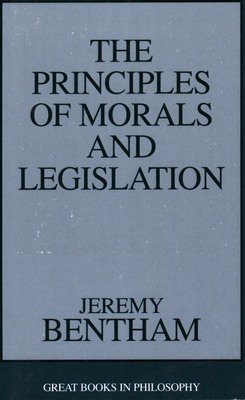 The Principles of Morals and Legislation 0879754346 Book Cover