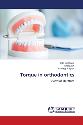 Torque in orthodontics 6204735624 Book Cover