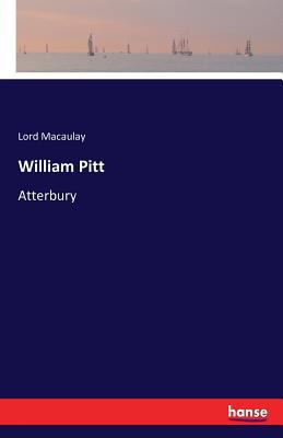 William Pitt: Atterbury 3742848844 Book Cover