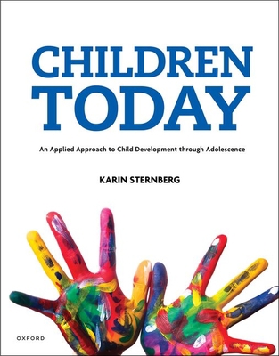 Children Today: An Applied Approach to Child De... 1605356816 Book Cover