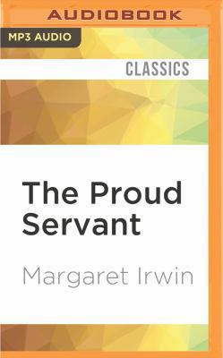 The Proud Servant 1531824900 Book Cover