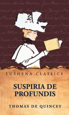 Suspiria de Profundis B0G3T4F16K Book Cover