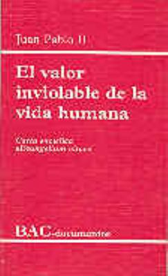 El valor inviolable de la vida humana. Carta en... [Spanish] 8479141794 Book Cover