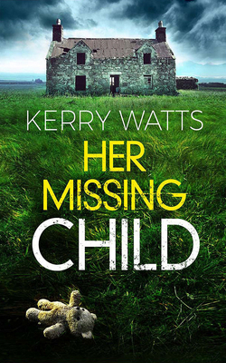 Her Missing Child 1713519690 Book Cover