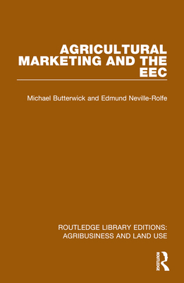 Agricultural Marketing and the EEC 1032498633 Book Cover