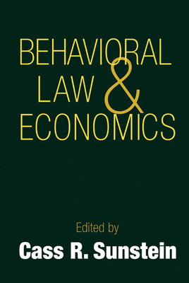 Behavioral Law and Economics 0521661358 Book Cover