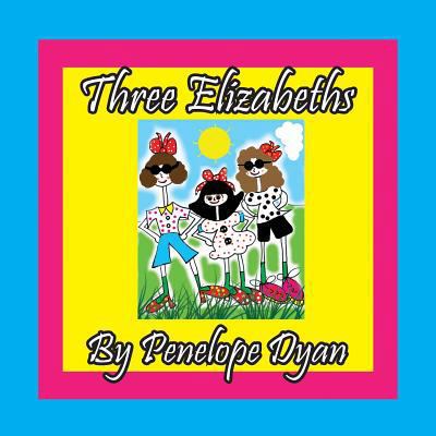 Three Elizabeths [Large Print] 1614772940 Book Cover