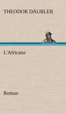 L'Africana [German] 384724597X Book Cover