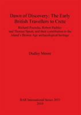 Dawn of Discovery: The Early British Travellers... 1407305425 Book Cover