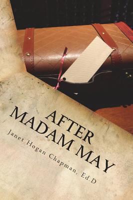 After Madam May: What came next 1986600459 Book Cover