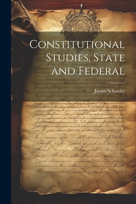 Constitutional Studies, State and Federal 1021979058 Book Cover