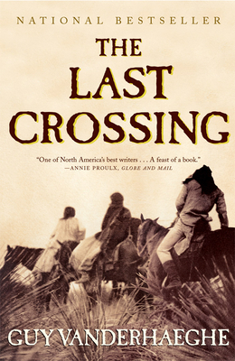 The Last Crossing 0802141757 Book Cover