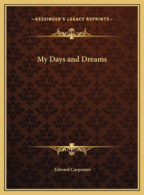 My Days and Dreams 1169776639 Book Cover