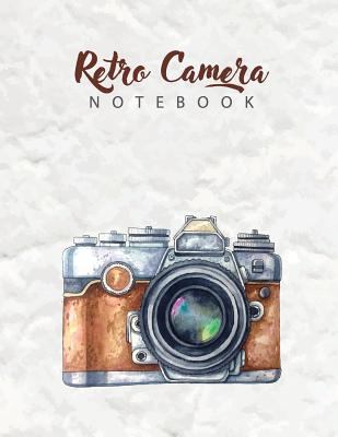 Retro Camera Notebook: Watercolor Camera, Retro Notebook, Journal, Composition Book, Letter Size 8.5 x 11 inch 110 page ,Wide Ruled