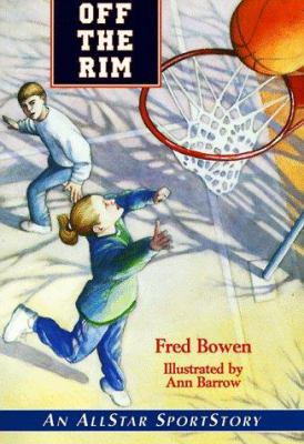 Off the Rim (Allstar Sportstory) 1561451614 Book Cover