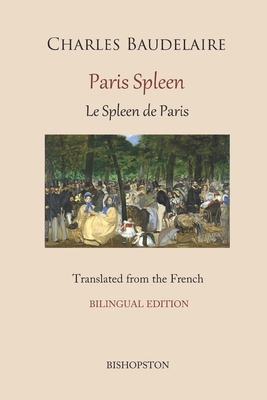 Paris Spleen: A new translation with original F... B095GPCTCH Book Cover