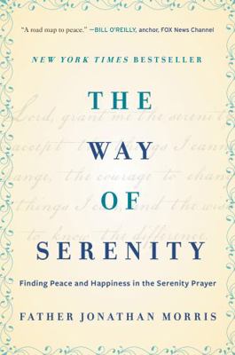 The Way of Serenity: Finding Peace and Happines... 0062119141 Book Cover