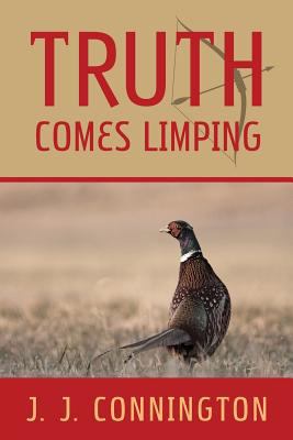 Truth Comes Limping 1616463910 Book Cover