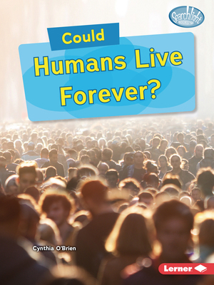 Could Humans Live Forever? B0FCDPNJRJ Book Cover
