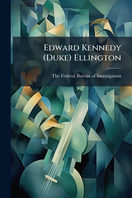 Edward Kennedy (Duke) Ellington 1297048660 Book Cover