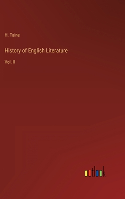 History of English Literature: Vol. II 3368127551 Book Cover