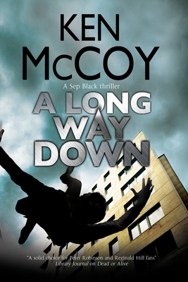 A Long Way Down (A Sep Black Thriller, 2) 0727887300 Book Cover