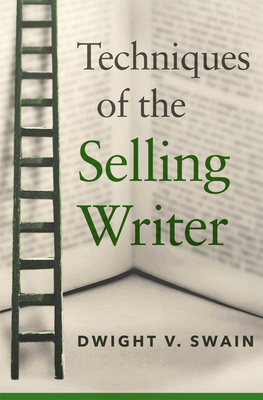 Techniques of the Selling Writer B007L78DDQ Book Cover