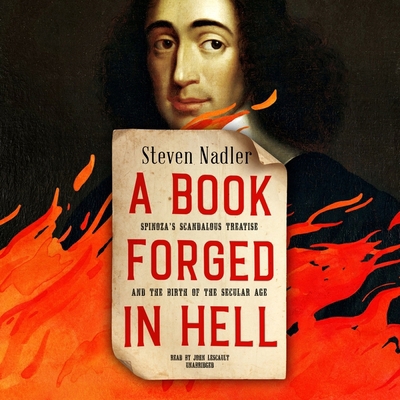A Book Forged in Hell: Spinoza's Scandalous Tre... 1665060964 Book Cover