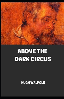 Paperback " Above the Dark Circus illustrated" Book